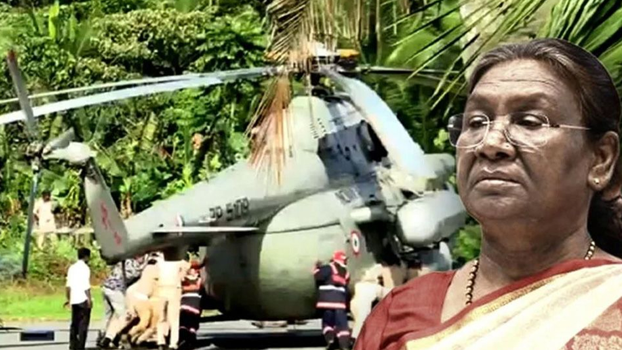 কেরালায় রাষ্ট্রপতি দ্রৌপদী মুর্মুর হেলিকপ্টার দুর্ঘটনায় পড়ল